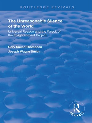 cover image of The Unreasonable Silence of the World